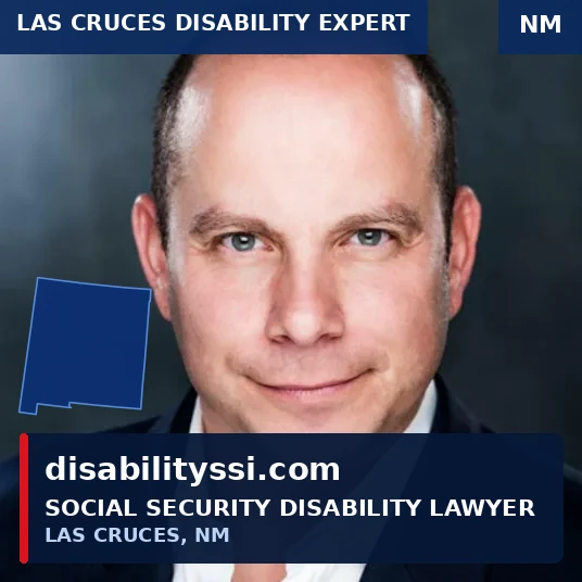 Social Security Disability Lawyer in Las Cruces New Mexico